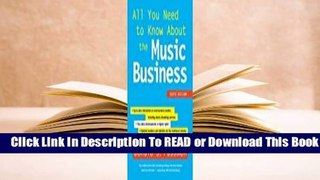 Full E-book All You Need to Know About the Music Business  For Online