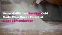 General Mills Just Recalled Gold Medal Flour Due to Potential E. coli Contamination