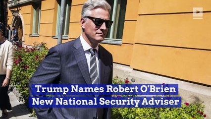 Trump Names Robert O'Brien New National Security Adviser