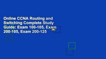 Online CCNA Routing and Switching Complete Study Guide: Exam 100-105, Exam 200-105, Exam 200-125