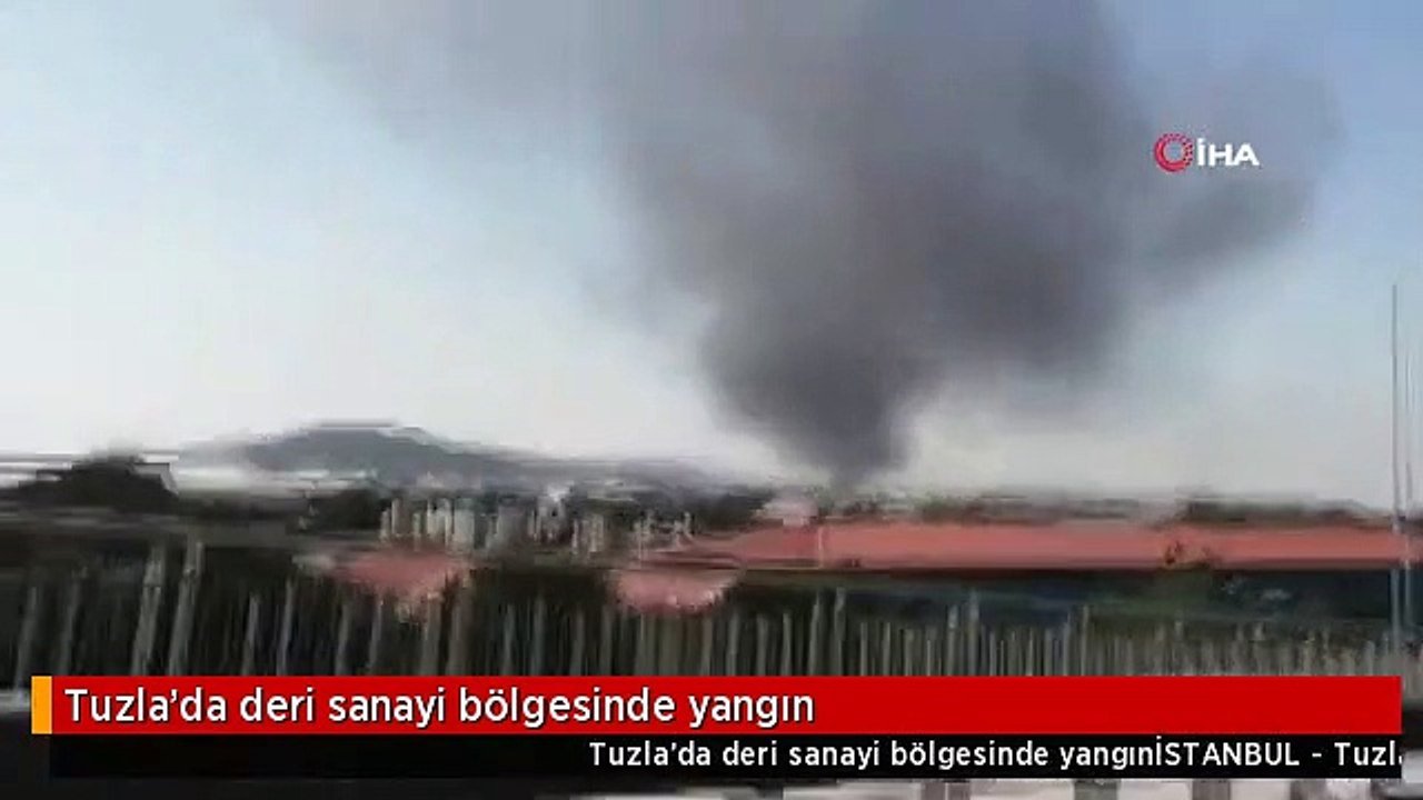 Tuzla'da deri sanayi bölgesinde yangın