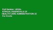 Full Version  LEGAL   ETHICAL ESSENTIALS OF HEALTH CARE ADMINISTRATION 2E  For Kindle