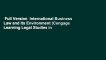 Full Version  International Business Law and Its Environment (Cengage Learning Legal Studies in
