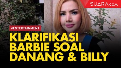 LIVE REPORT: Klarifikasi Barbie Kumalasari Ribut dengan Danang dan Billy Syahputra