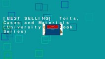 [BEST SELLING]  Torts, Cases and Materials (University Casebook Series)