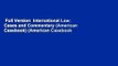 Full Version  International Law: Cases and Commentary (American Casebook) (American Casebook