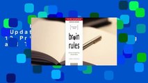 Full E-book Brain Rules (Updated and Expanded): 12 Principles for Surviving and Thriving at Work,