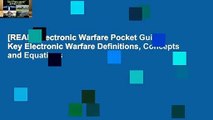 [READ] Electronic Warfare Pocket Guide: Key Electronic Warfare Definitions, Concepts and Equations