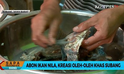 Download Video: Abon Ikan Nila, Kreasi Oleh-oleh Khas Subang