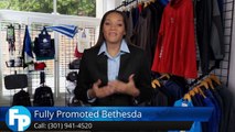 Fully Promoted Bethesda Screen Printing and Embroidery MarylandFully Promoted of Bethesda, MD...