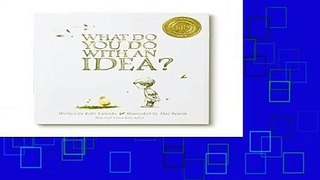 [Doc] What Do You Do with an Idea?