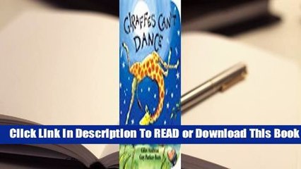 Online Giraffes Can't Dance  For Kindle