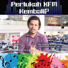 Perlukah XFM Kembali