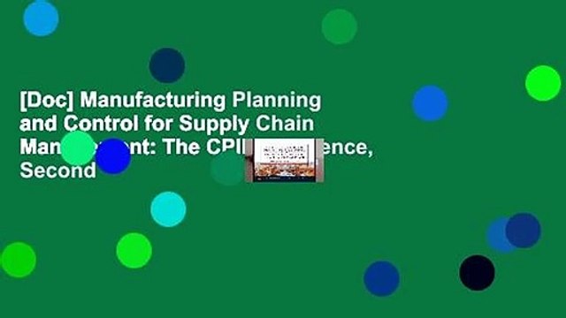 [Doc] Manufacturing Planning and Control for Supply Chain Management: The CPIM Reference, Second