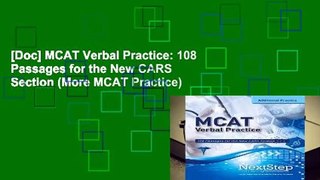 [Doc] MCAT Verbal Practice: 108 Passages for the New CARS Section (More MCAT Practice)