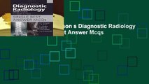 [FREE] Grainger   Allison s Diagnostic Radiology 5th Edition Single Best Answer Mcqs