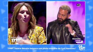 TPMP : Valérie Bénaïm balance une photo interdite de Cyril Hanouna !