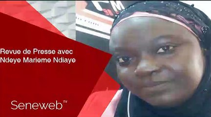 Revue de Presse du 19 Septembre 2019 avec Ndeye Marieme Ndiaye