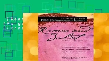 [Read] Romeo and Juliet (Folger Shakespeare Library)  For Online