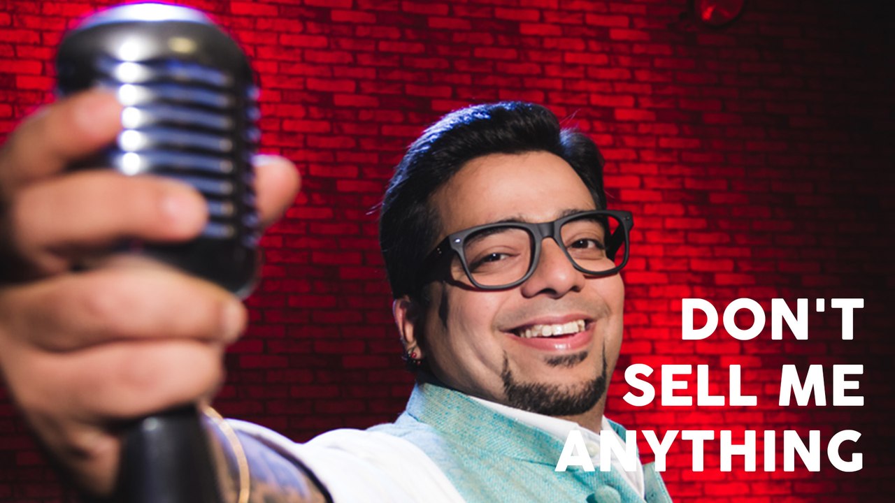 Don't Sell Me Anything