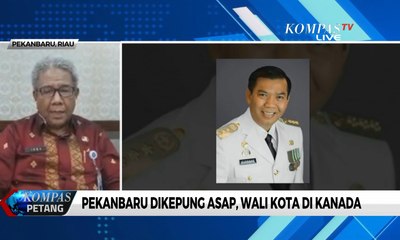 Pekanbaru Diselimuti Asap, Wali Kota di Kanada