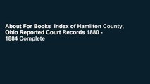 About For Books  Index of Hamilton County, Ohio Reported Court Records 1880 - 1884 Complete