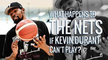 What happens to the Nets if Kevin Durant can't play? | Brooklyn Nets