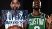Is Kemba Walker an upgrade from Kyrie Irving? | Boston Celtics