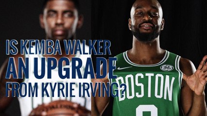 Is Kemba Walker an upgrade from Kyrie Irving? | Boston Celtics