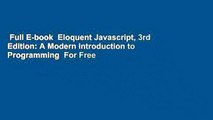 Full E-book  Eloquent Javascript, 3rd Edition: A Modern Introduction to Programming  For Free