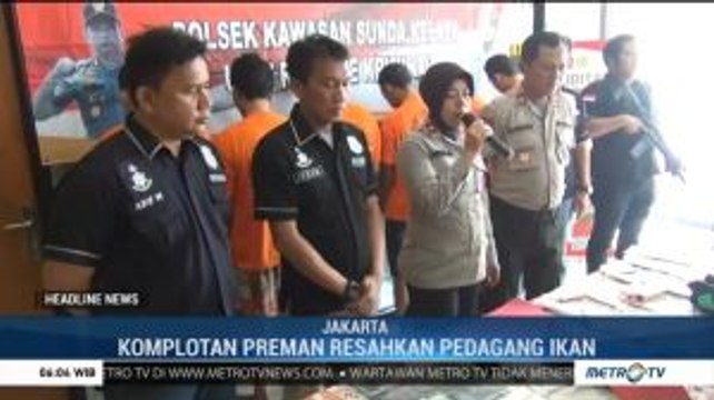 Komplotan Preman Pemeras Pedagang Ikan di Muara Angke Ditangkap