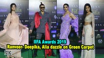 IIFA Awards 2019 | Ranveer- Deepika, Alia dazzle on Green Carpet