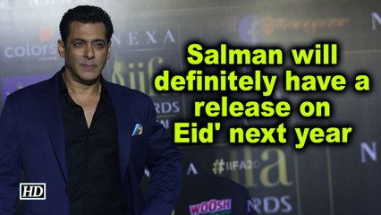 Salman Khan 'will definitely have a release on Eid' next year