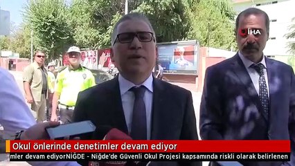 Okul önlerinde denetimler devam ediyor