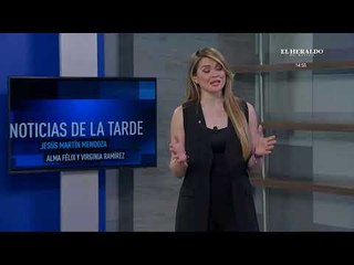 #ElHeraldoTV | #NoticiasMéxico con Brenda Peña y Manuel Zamacona