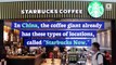 Starbucks to Open Pick-up Only Store in US