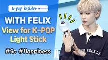 [Pops in Seoul] Light sticks! a symbol of the K-pop Idol's fan club! (feat. Felix)