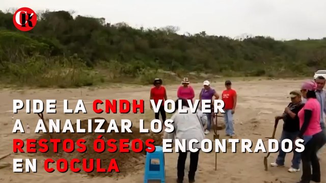 Pide la CNDH volver a analizar los restos óseos encontrados en Cocula