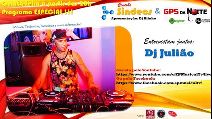 CONEXÃO SINDECS convida DJ JULIÃO