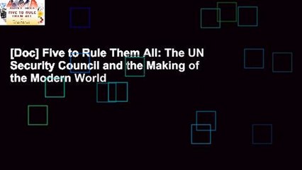 [Doc] Five to Rule Them All: The UN Security Council and the Making of the Modern World