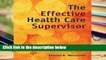 [READ] The Effective Health Care Supervisor
