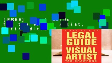 [FREE] Legal Guide for the Visual Artist, Fifth Edition