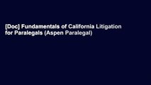 [Doc] Fundamentals of California Litigation for Paralegals (Aspen Paralegal)