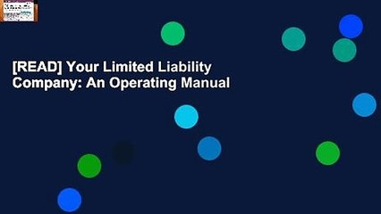 [READ] Your Limited Liability Company: An Operating Manual