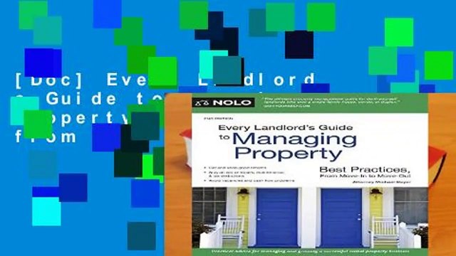 [Doc] Every Landlord s Guide to Managing Property: Best Practices, from Move-In to Move-Out