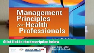Management Principles for Health Professionals  For Kindle