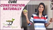 Easy Constipation Remedies - Treat Constipation At Home! | The Health Space