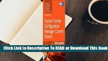[Read] System Center Configuration Manager Current Branch Unleashed  For Kindle