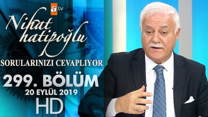 Nihat Hatipoğlu Sorularınızı Cevaplıyor - 20 Eylül 2019