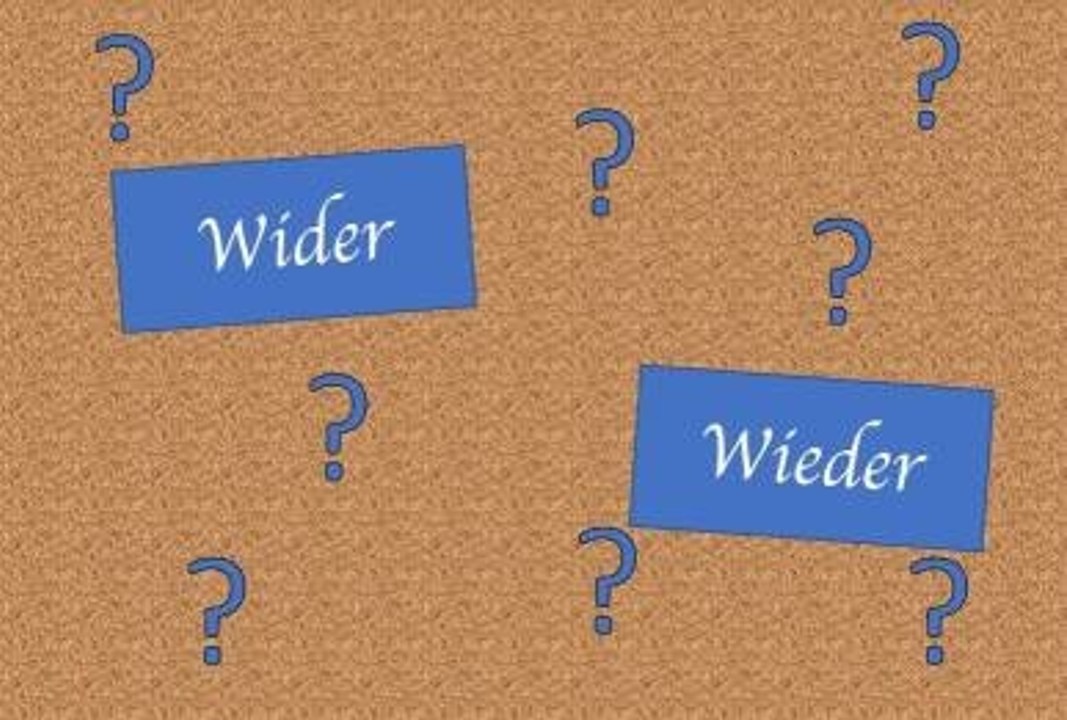 Rechtschreibung: wider oder wieder